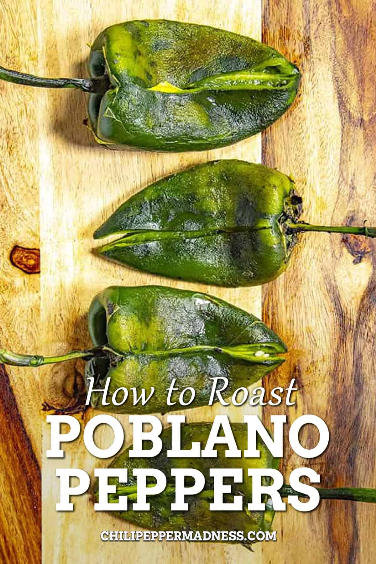How to Roast Poblano Peppers
