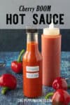 Cherry Bomb Hot Sauce Recipe