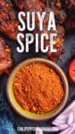 Nigerian Suya Spice Recipe (Yaji)